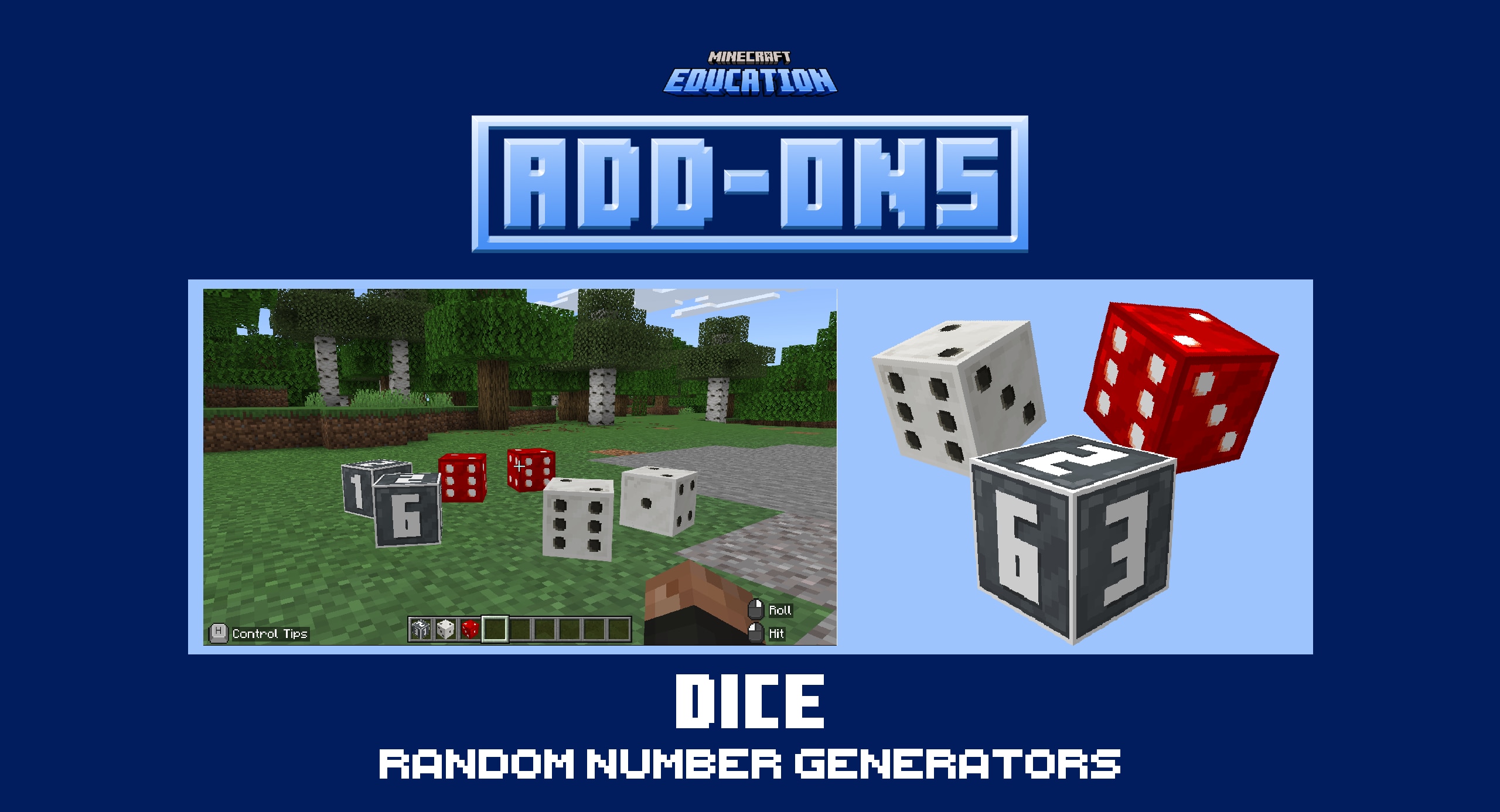Minecraft Education add-on dice as random number generators.
