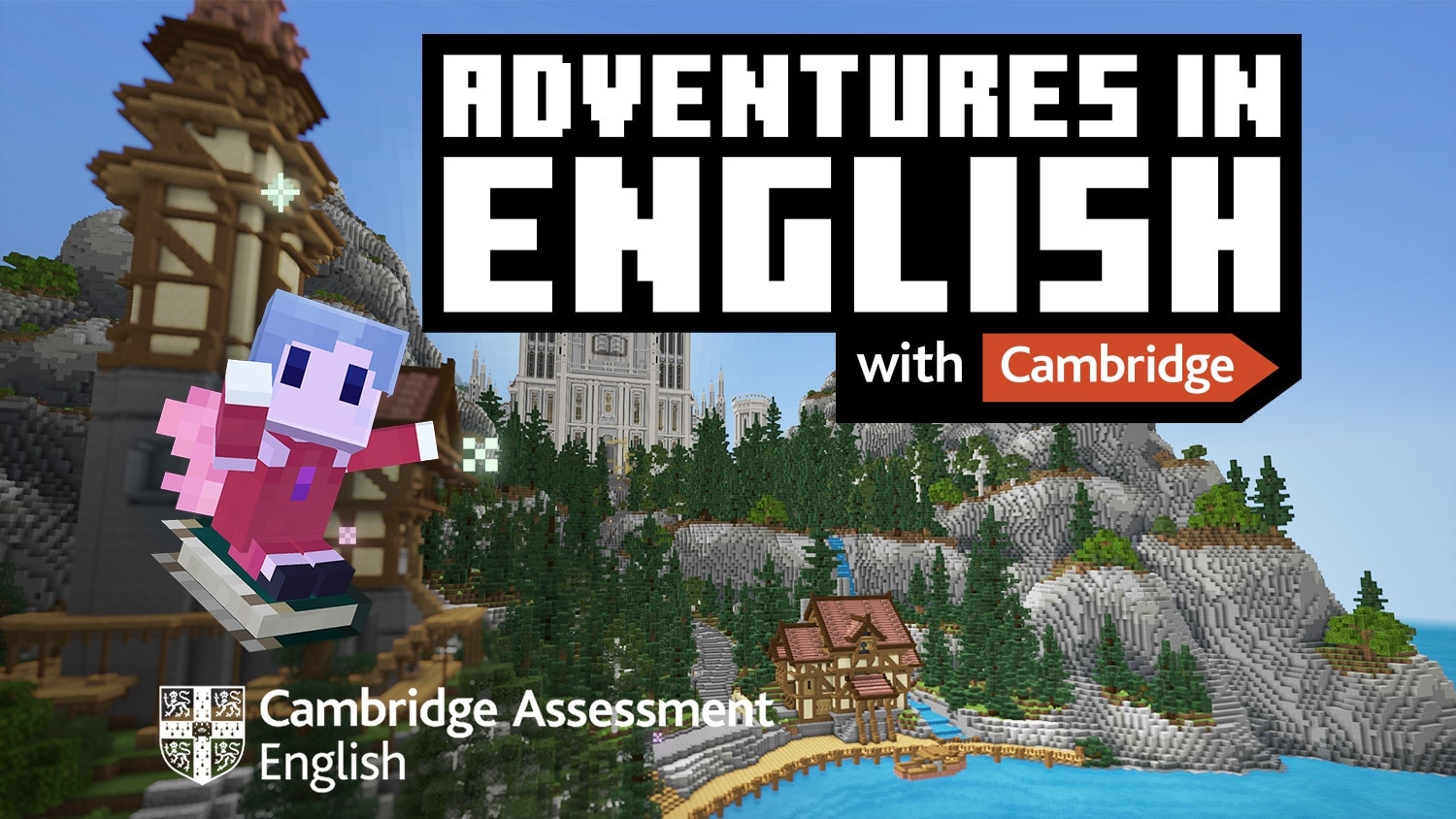 A Minecraft character flying near a virtual medieval landscape with cottages and a castle beneath text reading Adventures in English with Cambridge and Cambridge Assessment English below 