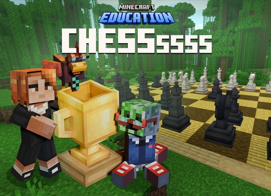 Minecraft characters stand beside a golden trophy next to a giant chessboard in a forest. Text reads: Minecraft Education CHESSssss.