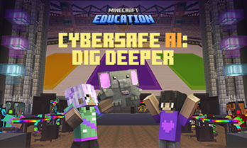 Um elefante e dois personagens em blocos comemorando sob o título "Cybersafe AI: Dig Deeper" em uma arena colorida.