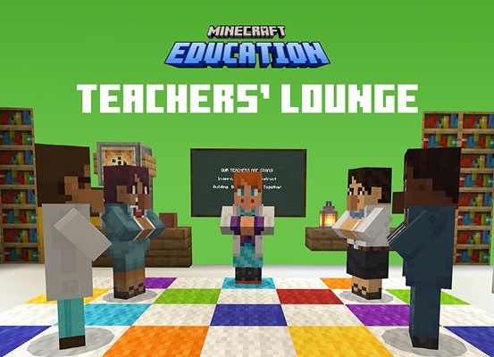 Minecraft Education Teachers' Lounge scene featuring six blocky characters standing on a colorful checkered floor, with bookshelves, a chalkboard, and couches in the background.